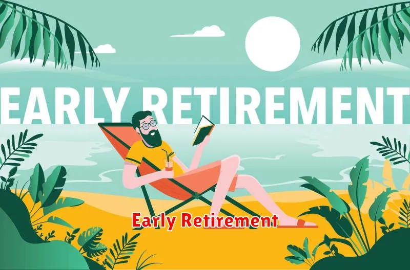 Early Retirement