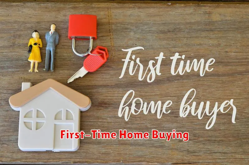 First-Time Home Buying