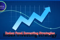 Index Fund Investing Strategies